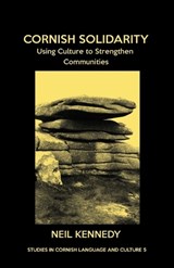 Cornish Solidarity - KENNEDY,  Neil - 9781782011965