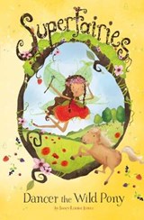 Dancer the Wild Pony - JONES,  Janey Louise - 9781782023456