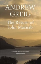 The Return of John Macnab - Andrew Greig - 9781782062691