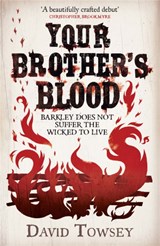 Your Brother's Blood - David Towsey - 9781782064350
