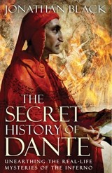 The Secret History of Dante - Jonathan Black - 9781782068600