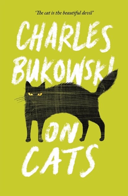 On cats, Charles Bukowski - Paperback - 9781782117278