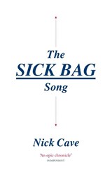 The Sick Bag Song - Nick Cave - 9781782117933