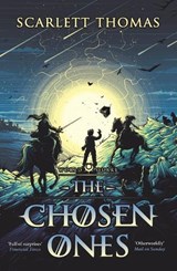The Chosen Ones - Scarlett Thomas - 9781782119326