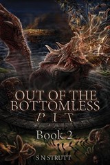Out of the Bottomless Pit - S N Strutt - 9781782229759