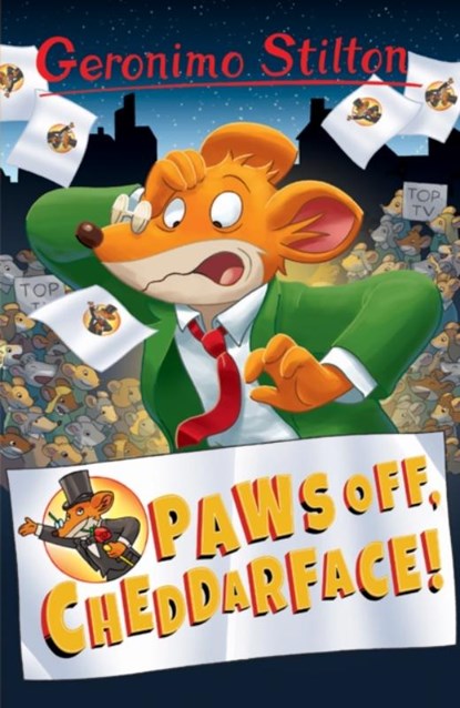 Geronimo Stilton: Paws Off, Cheddarface!, Geronimo Stilton - Paperback - 9781782263616