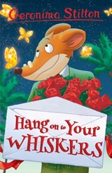Hang on to Your Whiskers - Geronimo Stilton - 9781782263654