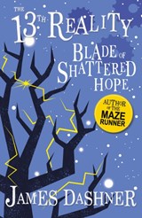 The Blade of Shattered Hope - James Dashner - 9781782264057