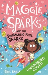 Maggie Sparks and the Swimming Pool Sharks - Steve Smallman - 9781782267140