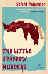 The Little Sparrow Murders - Seishi Yokomizo - 9781782278870