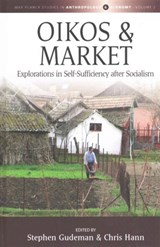 Oikos and Market - Stephen Gudeman ; Chris Hann - 9781782386957