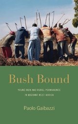 Bush Bound - Paolo Gaibazzi - 9781782387794