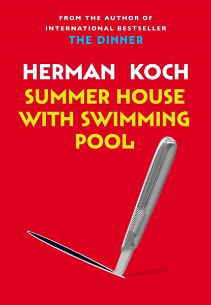 Summer House with Swimming Pool, Herman Koch - Paperback Pocket - 9781782390992