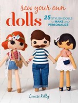 Sew Your Own Dolls - KELLY,  Louise - 9781782494249