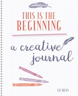 My Creativity Journal - Liz Dean - 9781782496618