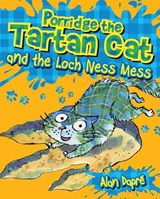 Porridge the Tartan Cat and the Loch Ness Mess - DAPRE,  Alan - 9781782503583