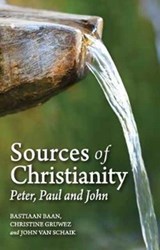 Sources of Christianity - Bastiaan Baan ; Christine Gruwez ; John van Schaik - 9781782504290