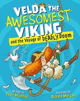 Velda the Awesomest Viking and the Voyage of Deadly Doom - David MacPhail - 9781782507178