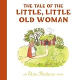The Tale of the Little, Little Old Woman - Elsa Beskow - 9781782508793