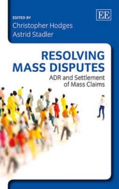 Resolving Mass Disputes, Christopher Hodges ; Astrid Stadler - Gebonden - 9781782546900