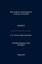 The War in Afghanistan - Michael N (United States Naval War College) Schmitt ; Naval War College Press - 9781782662372