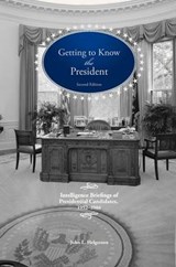 Getting To Know the President - HELGERSON,  John L - 9781782663386