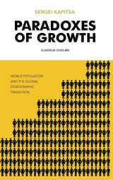Paradoxes of Growth - Sergei Kapitsa - 9781782671220