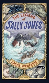 The Legend of Sally Jones - Jakob Wegelius - 9781782692331