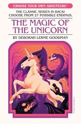 The Magic of the Unicorn - Deborah Lerme Goodman - 9781782695165