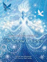 The Snow Queen - Hans Christian Andersen ; Patricia MacCarthy - 9781782702467