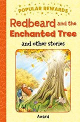 Redbeard and the Enchanted Tree - Sophie Giles - 9781782703495