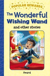 The Wonderful Wishing Wand - Sophie Giles - 9781782703501