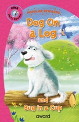 Dog on a Log - Sophie Giles - 9781782705413