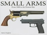 Small Arms - DOUGHERTY,  Martin J. - 9781782742067