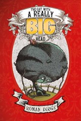 The Cat with a Really Big Head - Roman Dirge - 9781782762874