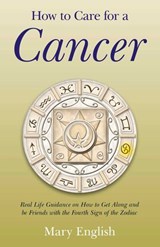 How to Care for a Cancer - Mary English - 9781782790624