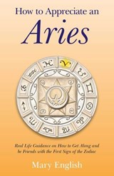 How to Appreciate an Aries - Mary English - 9781782791492