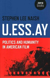 U.ESS.AY - Politics and Humanity in American Film