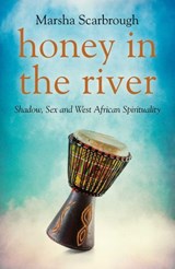Honey in the River - Marsha Scarbrough - 9781782799498