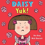 Daisy: Yuk! - Kes Gray - 9781782956471