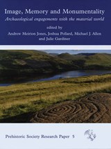 Image, Memory and Monumentality - JONES,  Andrew Meirion - 9781782973928