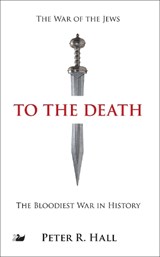 To The Death - Peter R. Hall - 9781783082742