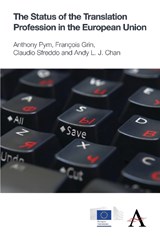 The Status of the Translation Profession in the European Union - PYM,  Anthony - 9781783083473