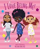 I Love Being Me! - Mechal Renee Roe - 9781783128242