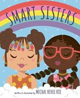 Smart Sisters - Mechal Renee Roe - 9781783128303