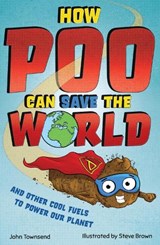 How Poo Can Save the World - John Townsend - 9781783128372