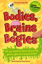Bodies, Brains and Bogies - Dr. Paul Ian Cross - 9781783128792
