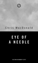 Eye of a Needle - MACDONALD,  Chris - 9781783191772