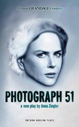Photograph 51 - ZIEGLER,  Anna (Author) - 9781783199358