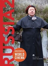 Directory of World Cinema: Russia 2 - Birgit Beumers - 9781783200108